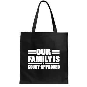 Adoption Gifts Court Approved Funny for Adoptive and Foster Parents Adoption Day and Parents Day Navy Black Multicolor Canvas Tote Bag