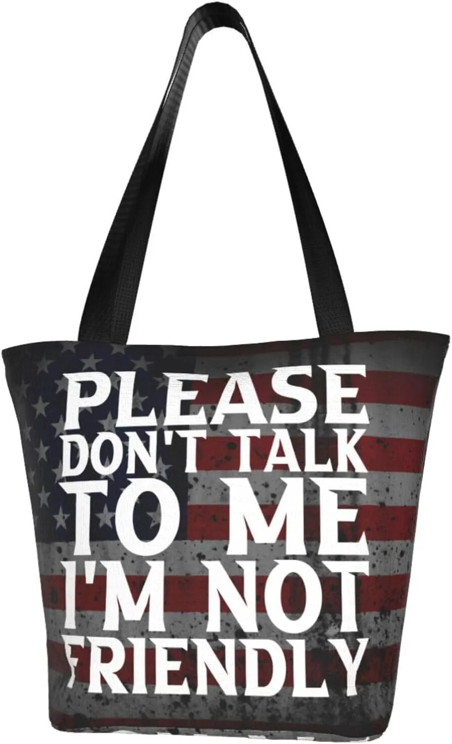 Don'T Talk To Me I'M Not Friendly Fashion Shoulder Bag Large Capacity For Man Or Woman