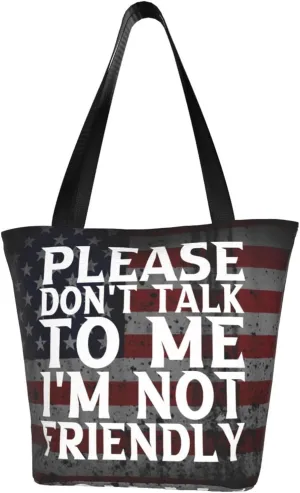 Don'T Talk To Me I'M Not Friendly Fashion Shoulder Bag Large Capacity For Man Or Woman