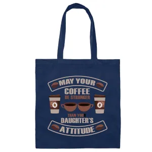 Gift for Mom Strong Coffee Attitude Best Mom of Girls Navy Black Multicolor Canvas Tote Bag