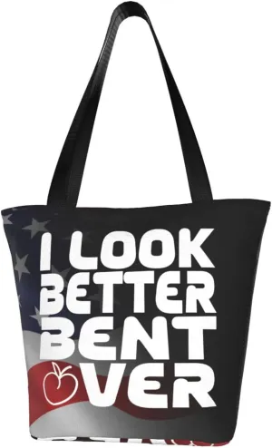 I Look Better Bent Over Fashion Shoulder Bag Large Capacity For Man Or Woman