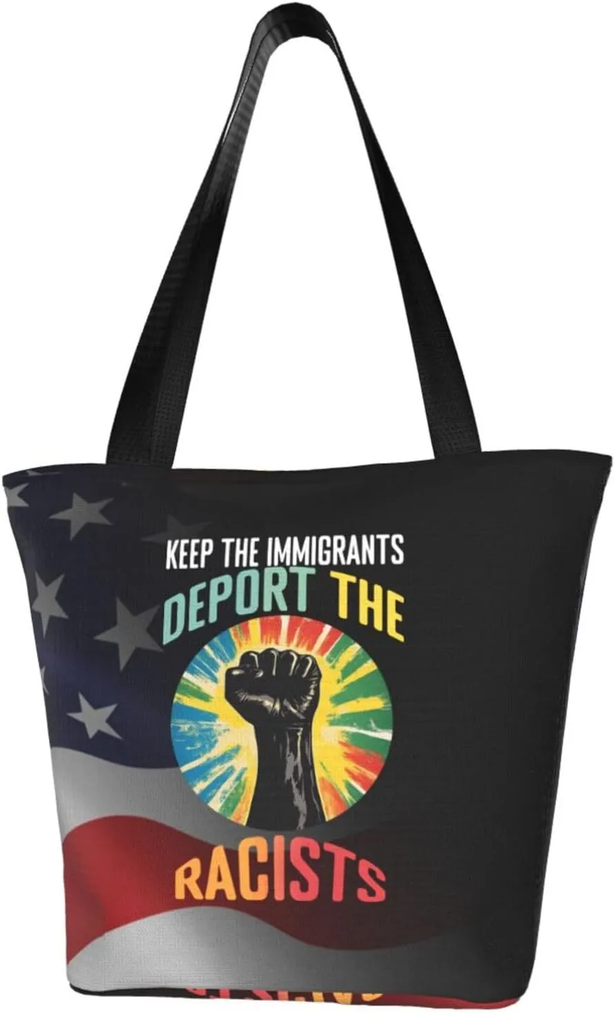 Keep The Immigrants Deport The Racists Fashion Shoulder Bag Large Capacity For Man Or Woman