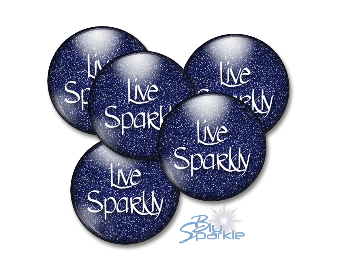 Live Sparkly - Pinback Buttons