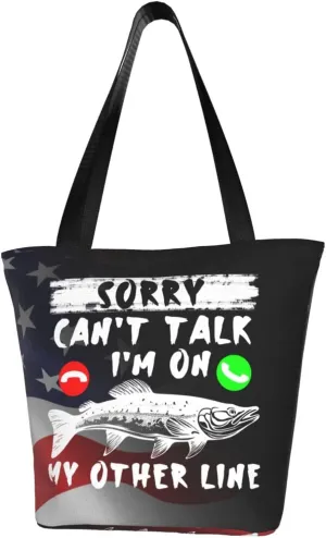 Sorry Can'T Talk I'M On My Other Line Fashion Shoulder Bag Large Capacity For Man Or Woman